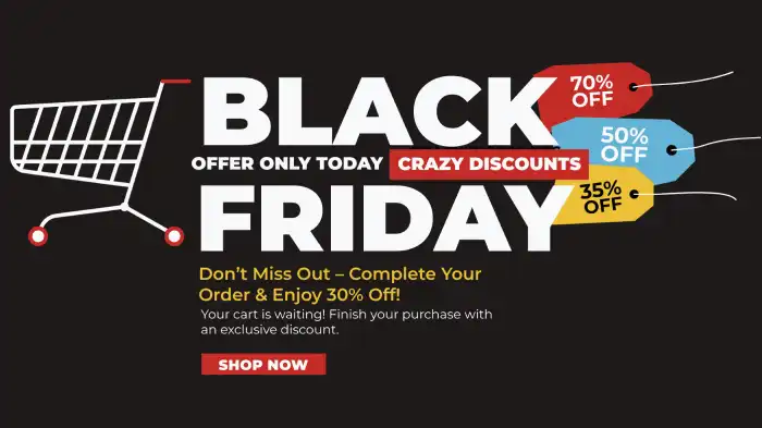 An image featuring Black Friday cart abandonment reminder.