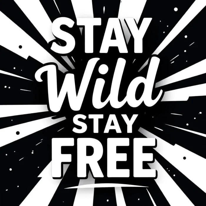 Stay wild, stay free bold typography t-shirt design.
