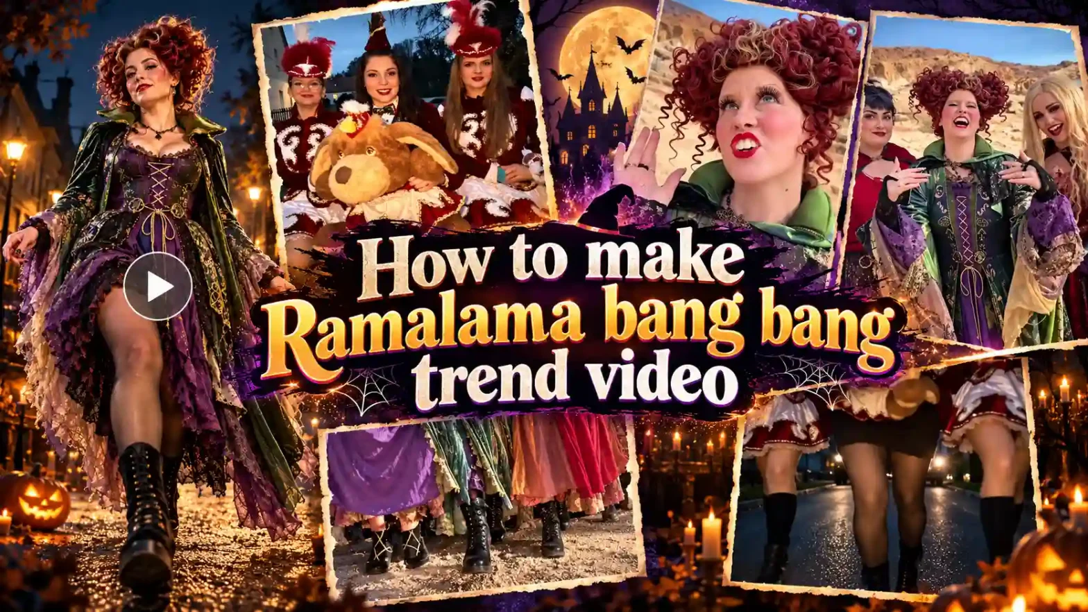 How to make Ramalama Bang Bang trend video banner featuring women in colorful Halloween costumes, dramatic walking poses, witch-inspired makeup, and a festive Halloween collage.